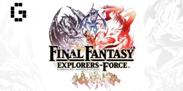 Final Fantasy Explorers Force
