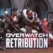 Overwatch Retribution – An Insight of The Retribution Gameplay