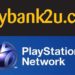 Top Up Your PSN With Maybank2u With No Additional Charges!