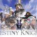 Netmarble’s Destiny Knights Global Version Is Now Up In Stores!