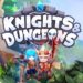 Knights & Dungeons