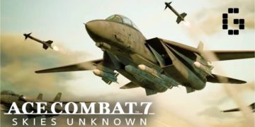 Ace Combat 7: Skies Unknown Review – Highway to the Danger Zone