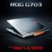 ROG G703GX and Zephyrus S GX531GW RTX series is now available in Malaysia