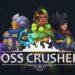 Boss Crushers Review