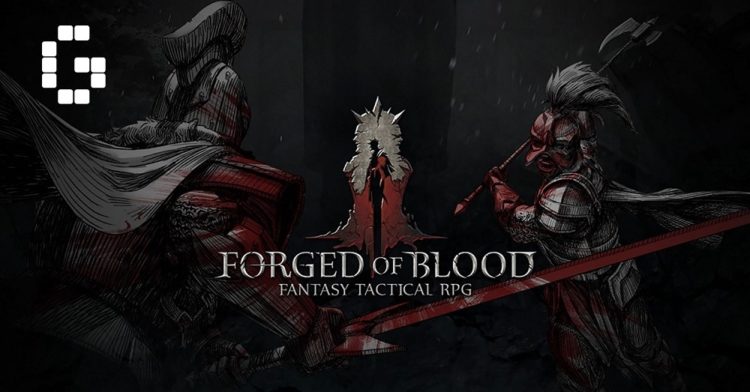 Forged of Blood – First Impressions: A Dense Package of Tactics