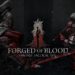 Forged of Blood – First Impressions: A Dense Package of Tactics