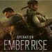 Tom Clancy’s Rainbow Six Siege – Operation Ember Rise