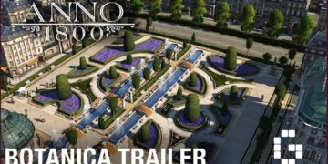 You can create your Botanical Garden In Anno 1800 Now!