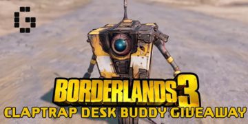Hey, best friend! – Borderlands 3 Claptrap Desk Buddy Giveaway!