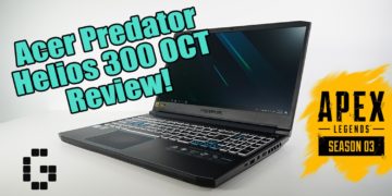 Predator Helios 300 OCT and Apex Legends Season 3!
