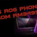 Asus ROG Phone 2 Price Reveal and Review! Elite Edition at RM3,499 and Ultimate Version at RM4,499