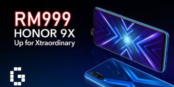 HONOR 9X launches in Malaysia: FullView Display and 48MP Triple Camera, Up for Xtraordinary