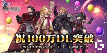 War of the Visions FFBE has break 1 Million Downloads!