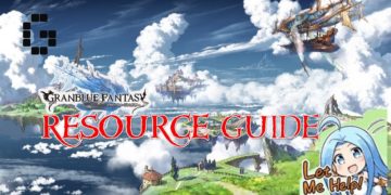 [Guide] How to utilize your resources in Granblue Fantasy