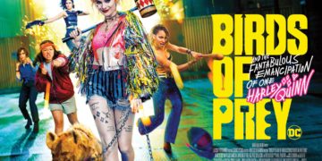 [Giveaway] BIRDS OF PREY (AND THE FANTABULOUS EMANCIPATION OF ONE HARLEY QUINN) Tickets and Premium Merchandise