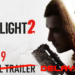 Dying Light 2 Delayed, 4th Big Title this 2020