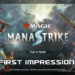 In-Depth Review for Magic: ManaStrike