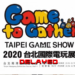 BREAKING NEWS! Taipei Game Show 2020 Delayed!