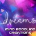 Dreams Universe: Crazy Creations that We Found
