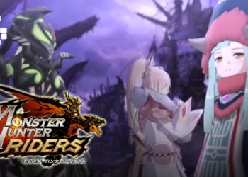 Monster Hunter Riders: A more comprehensive review