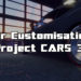 An In-Depth Look at In-game Customisations (Project CARS 3)