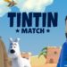 tintin match