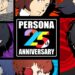 Persona 25th Anniversary