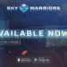 Sky Warriors takes off on Android and iOS