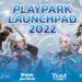 PlayPark Launchpad Malaysia