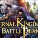 Eternal Kingdom Battle Peak now out for smartphones