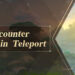 encounter genshin teleport