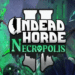 Undead Horde 2: Necropolis announced for smartphones