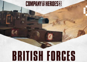Company of Heroes 3 Shows Off The British Forces in Their Latest Trailer