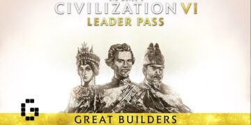 Civilization VI: Leader Pass - Great Builders Pack Now Available!