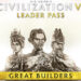 Civilization VI: Leader Pass - Great Builders Pack Now Available!