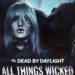 Dead by Daylight Reveals “All Things Wicked” Chapter with The Unknown Killer, New Survivor and Map 