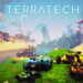TerraTech Worlds Early Access Launch Date Officially Announced