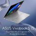 Asus Debuts The ASUS Vivobook S 15