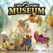 Two Point Museum Review – Evolution of Quirky Simulation at Its Finest