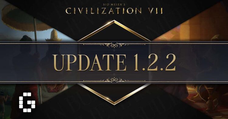 Civilization VII Update 1.2.2 Adds Huge Maps, Steam Workshop, and New QoL Features