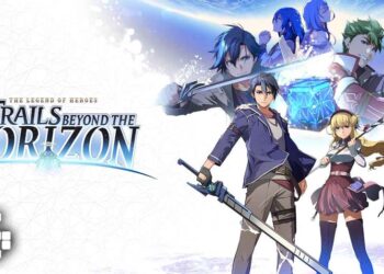 The Legend of Heroes: Trails beyond the Horizon Delayed to January 2026, Switch 2 Version Also Announced