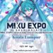 Hatsune Miku Expo 2025 Malaysia Ticket Sales Begin July 22