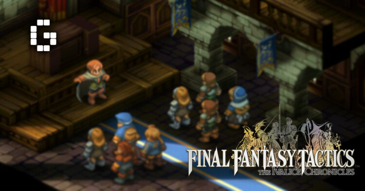 FINAL FANTASY TACTICS: The Ivalice Chronicles Gets New Gameplay Trailer