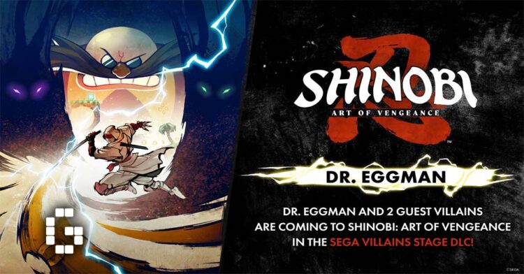 Dr. Eggman Joins SHINOBI: Art OF Vengeance as Part of SEGA Villains Stage DLC