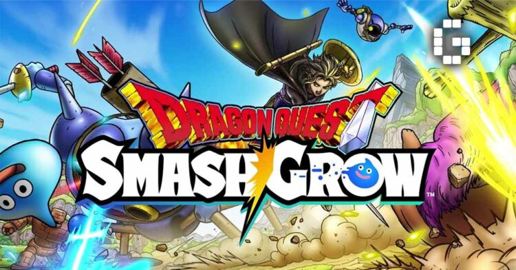 Dragon Quest Smash/Grow Launches in 2026, Closed Beta Test Set for October 14 to 21