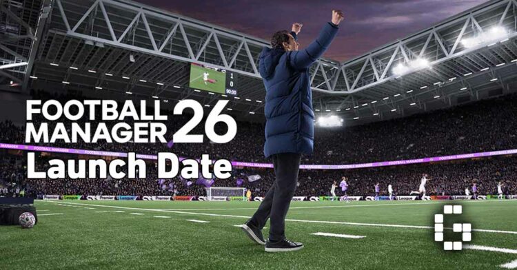 Football Manager 26 Launches November 5 with New Era of Features