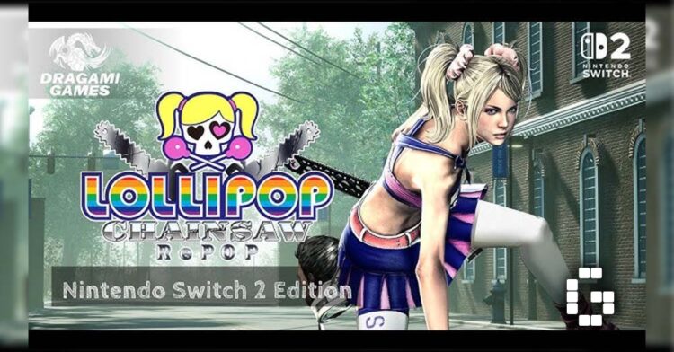 Lollipop Chainsaw RePOP Switch 2 Edition Announced
