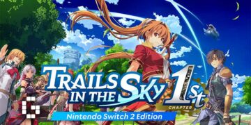 Trails in the Sky 1st Chapter On Nintendo Switch 2 Features 60FPS, Enhanced Performance and Faster Loading Times