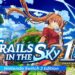 Trails in the Sky 1st Chapter On Nintendo Switch 2 Features 60FPS, Enhanced Performance and Faster Loading Times