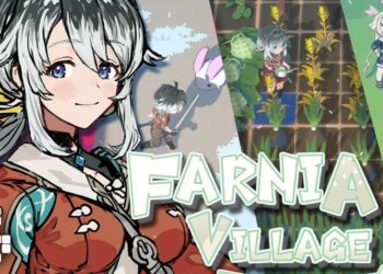 Farnia Village Announced, a Fantasy Lifestyle and Action RPG Coming to PC